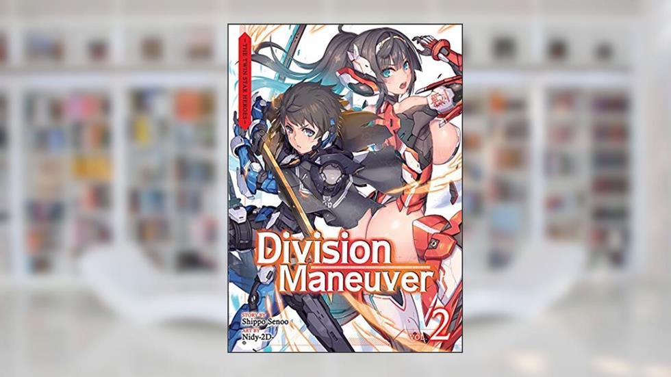 Division Maneuver (Light Novel) Vol. 2, written by Shippo Senoo