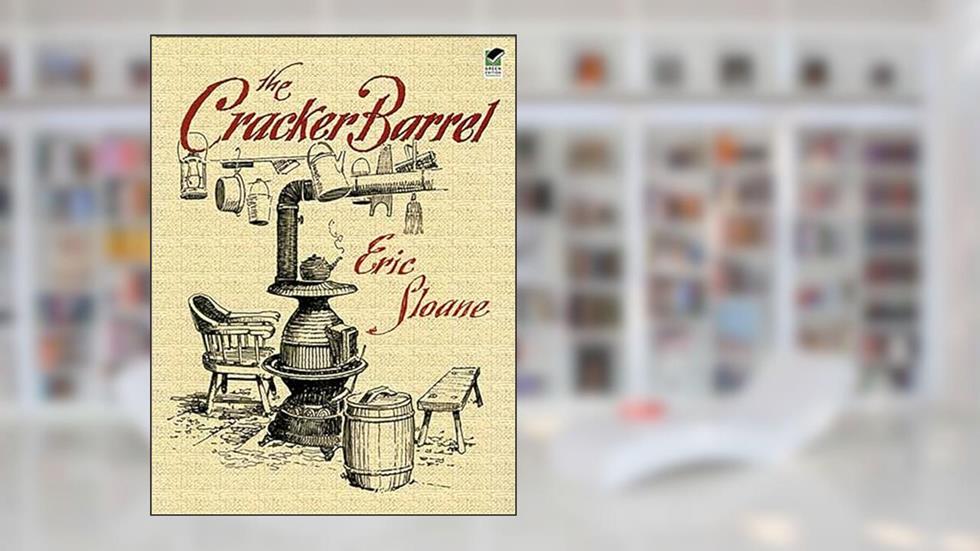 The Cracker Barrel, written by Eric Sloane