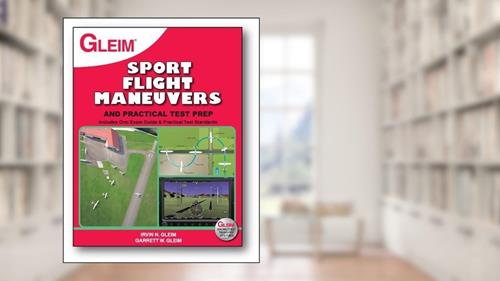 Cover from Sport Pilot Flight Maneuvers and Practical Test Prep, written by Irvin Gleim; Garrett Gleim