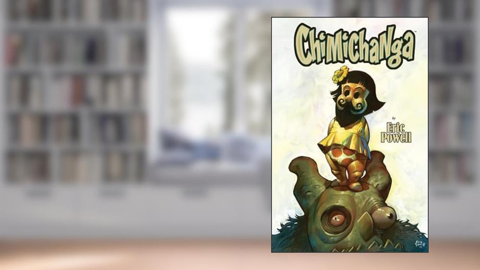 Chimichanga, written by Eric Powell