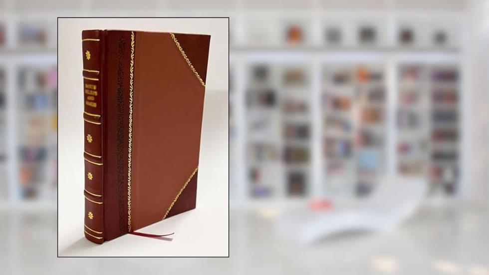 Consular Cases and Opinions 1909 [Leather Bound], written by Ellery C. (Ellery Cory) Stowell