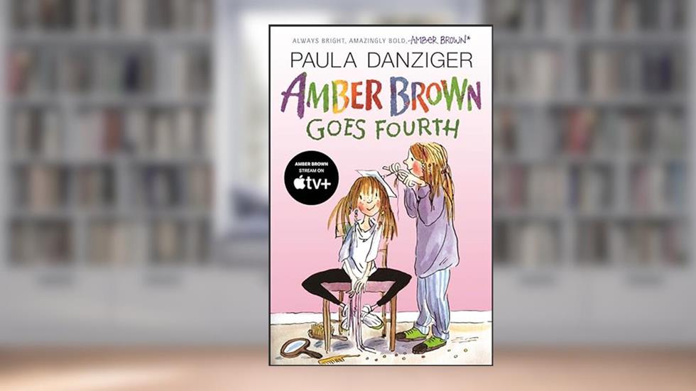Amber Brown Goes Fourth, written by Paula Danziger