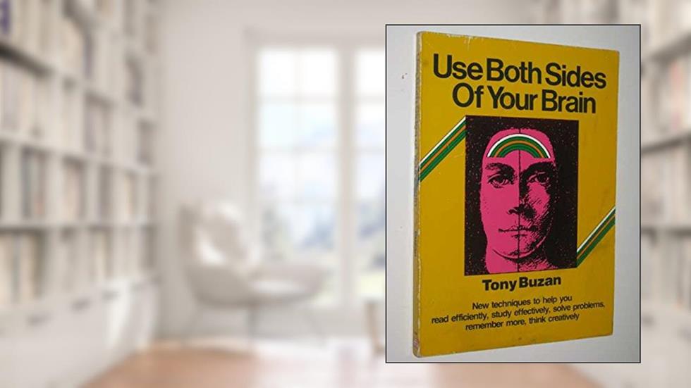 Use Both Sides of Your Brain, written by Tony Buzan
