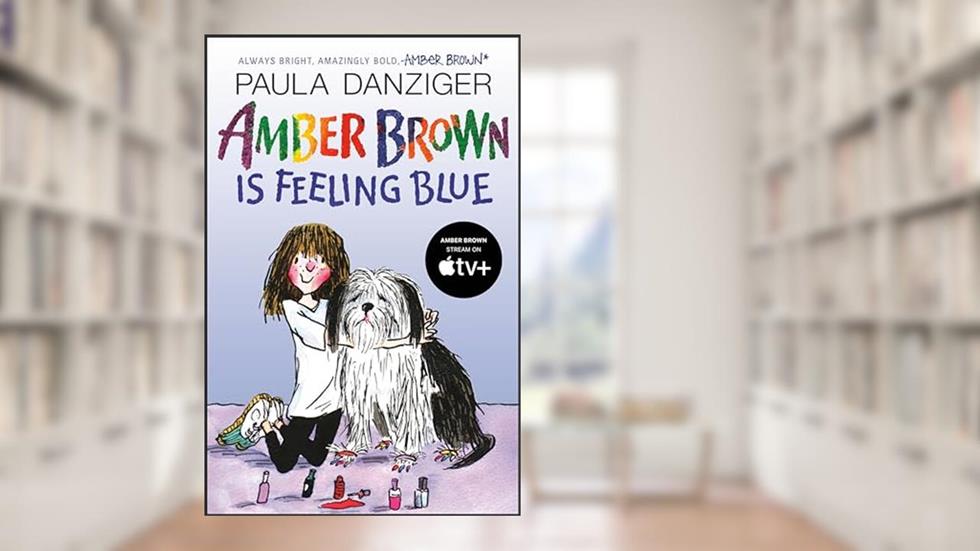 Amber Brown Is Feeling Blue, written by Paula Danziger