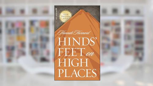 Cover from Hinds' Feet on High Places, written by Hannah Hurnard