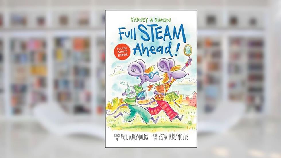 Sydney & Simon: Full Steam Ahead!, written by Paul A. Reynolds