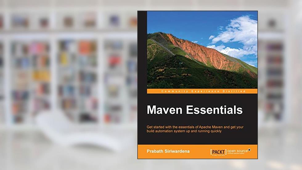 Maven Essentials, written by Prabath Siriwardena