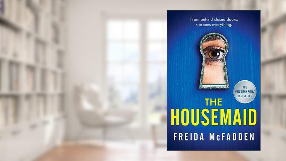 The Housemaid, written by Freida McFadden