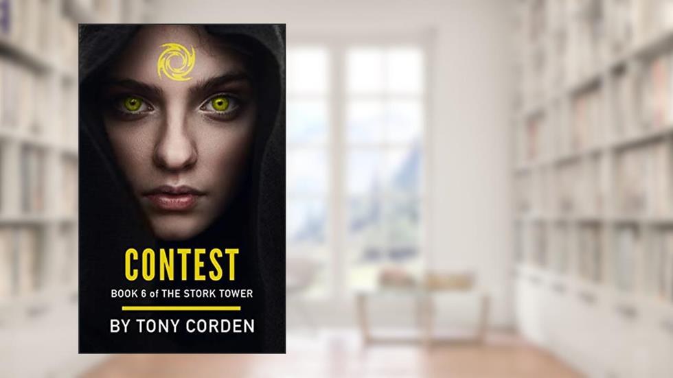 Contest (The Stork Tower Book 6), written by Tony Corden