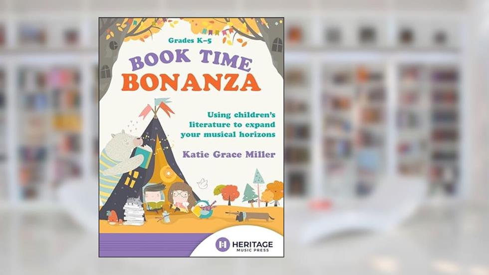 Book Time Bonanza Grade K-5, written by Katie Grace Miller