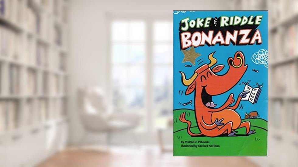 Joke & Riddle Bonanza, written by Michael J. Pellowski