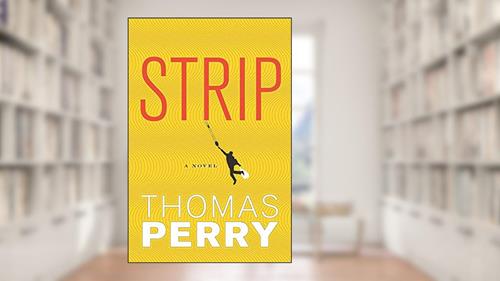 Cover from Strip, written by Thomas Perry