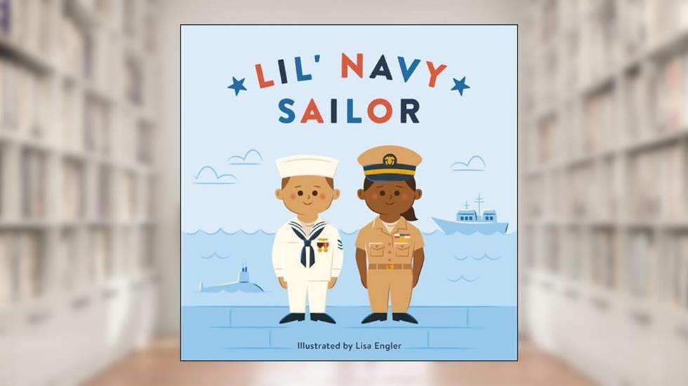 Lil' Navy Sailor (Mini Military), written by RP Kids