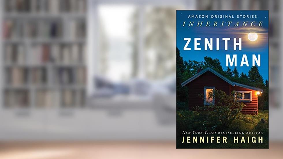 Zenith Man (Inheritance collection), written by Jennifer Haigh