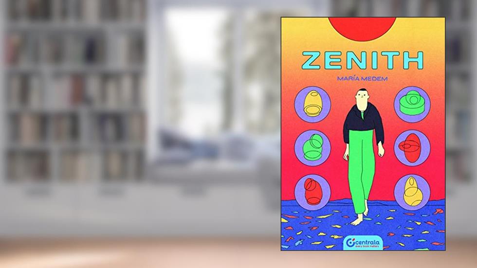 Zenith (Life), written by Maria Medem