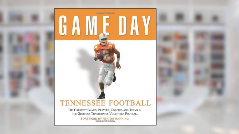 Game Day: Tennessee Football: The Greatest Games, Players, Coaches and Teams in the Glorious Tradition of Volunteer Football, written by Athlon Sports