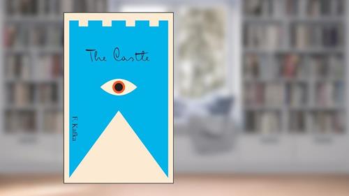 Cover from The Castle, written by Franz Kafka