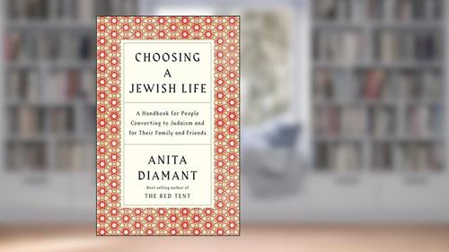 Cover from Choosing a Jewish Life, Revised and Updated: A Handbook for People Converting to Judaism and for Their Family and Friends, written by Anita Diamant