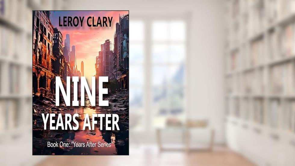 Nine Years After, written by LeRoy Clary