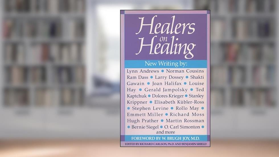 Healers on Healing (New Consciousness Reader), written by Richard Carlson