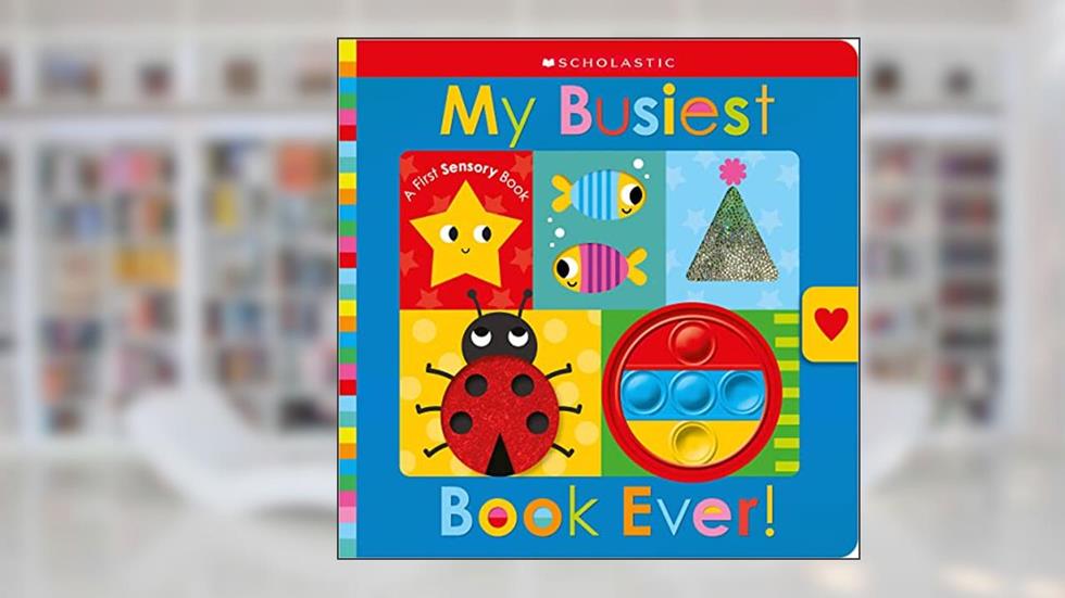 My Busiest Book Ever!: Scholastic Early Learners, written by Scholastic Early Scholastic Early Learners