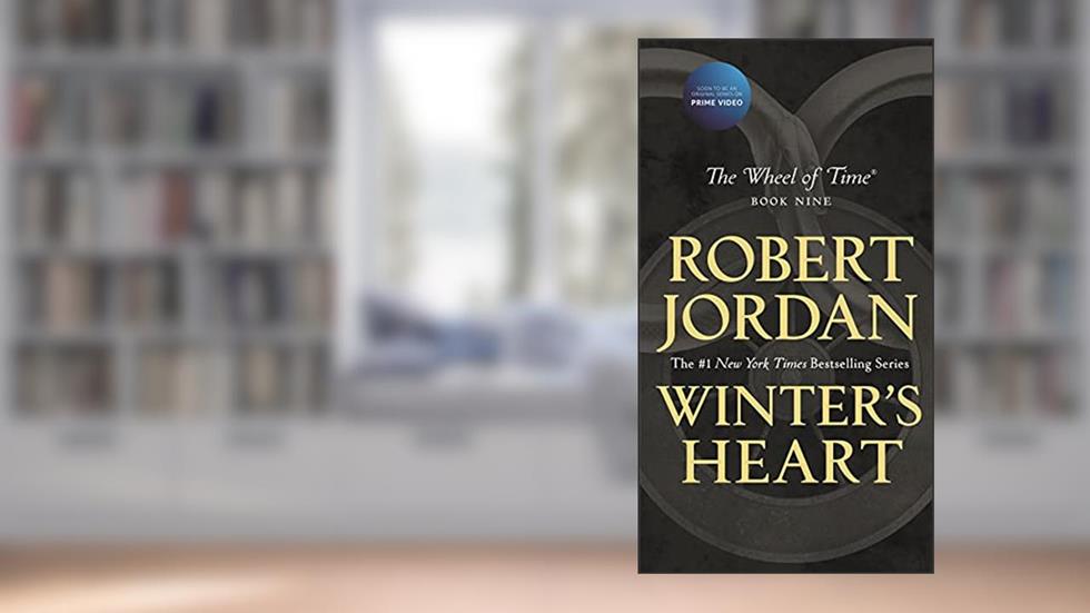 Winter's Heart: Book Nine of The Wheel of Time, written by Robert Jordan