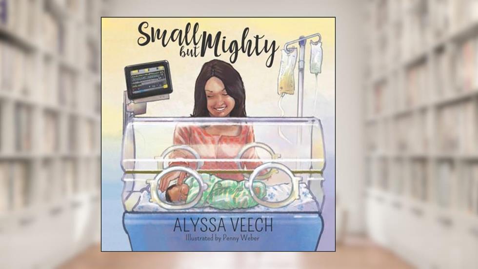 Small But Mighty, written by Alyssa Veech