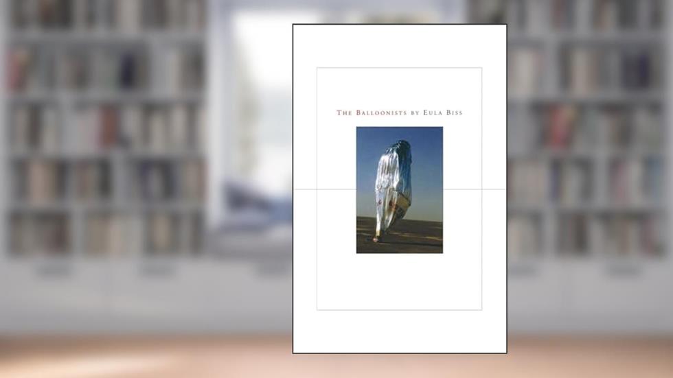 The Balloonists, written by Eula Biss