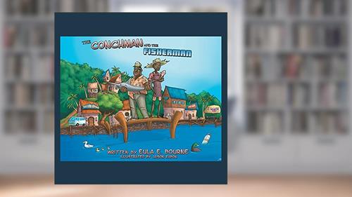 Cover from The Conchman and The Fisherman, written by Eula E. Bourne