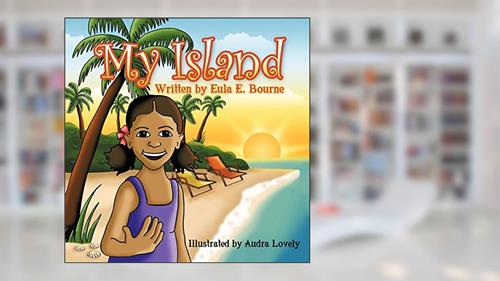 Cover from My Island, written by Eula E. Bourne
