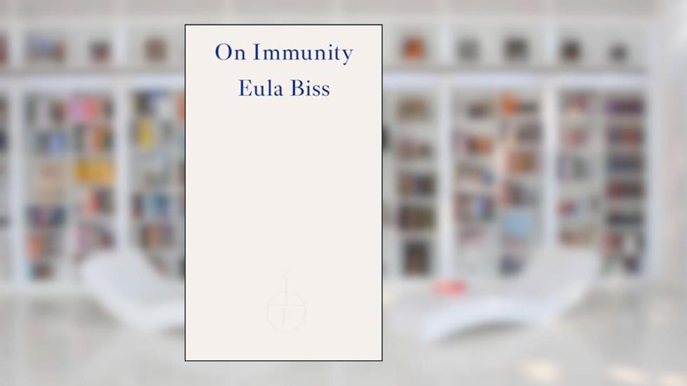 On Immunity: An Inoculation, written by Eula Biss
