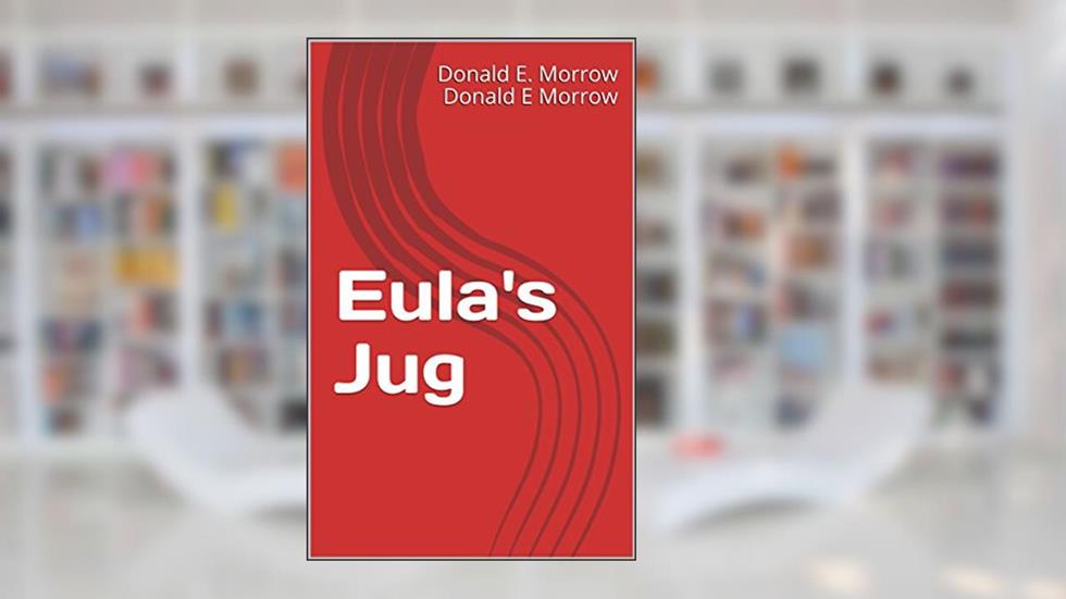 Eula's Jug, written by Donald  Morrow