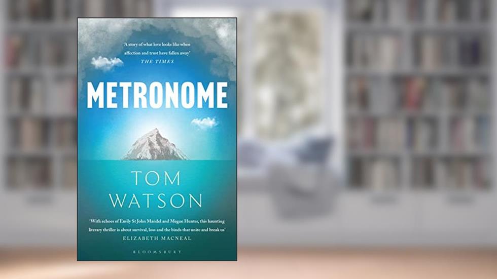 Metronome: The 'unputdownable' BBC Two Between the Covers Book Club Pick, written by Tom Watson