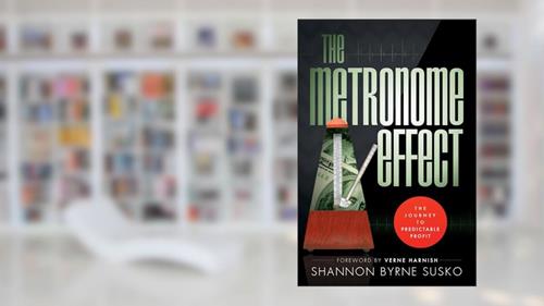 Cover from The Metronome Effect: The Journey To Predictable Profit, written by Shannon Byrne Susko