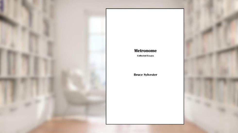 METRONOME, written by Bruce Sylvester
