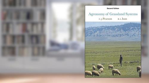 Cover from Agronomy of Grassland Systems, written by Craig J. Pearson; Ray L. Ison