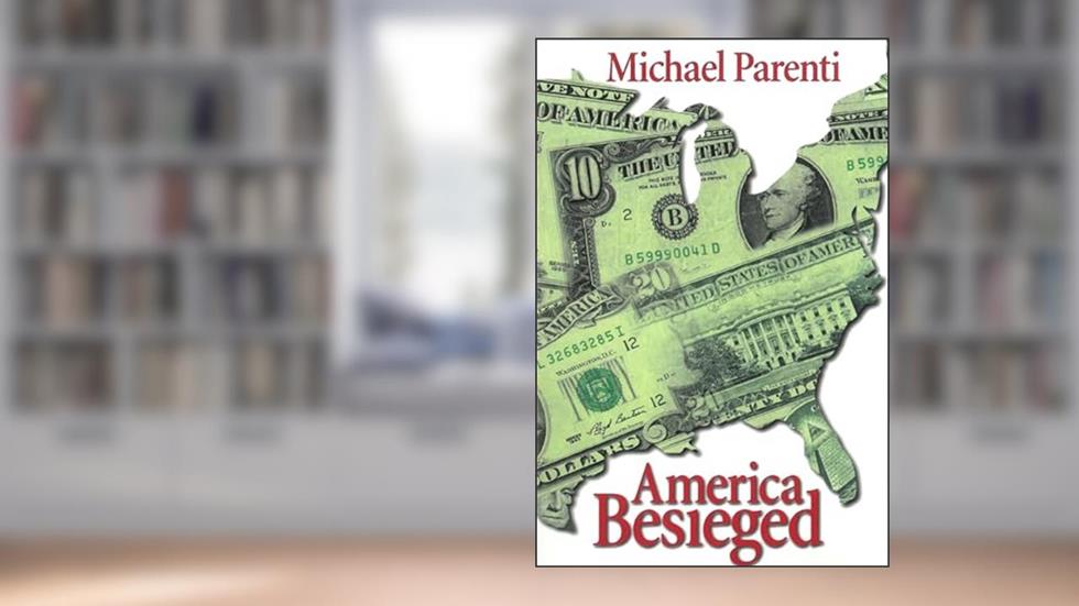 America Besieged, written by Michael Parenti