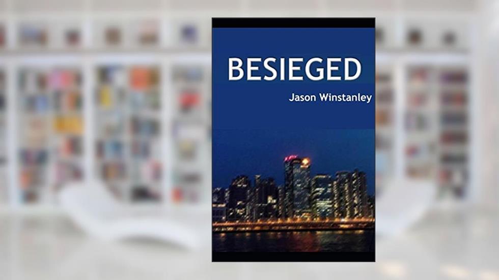 Besieged, written by Jason Winstanley