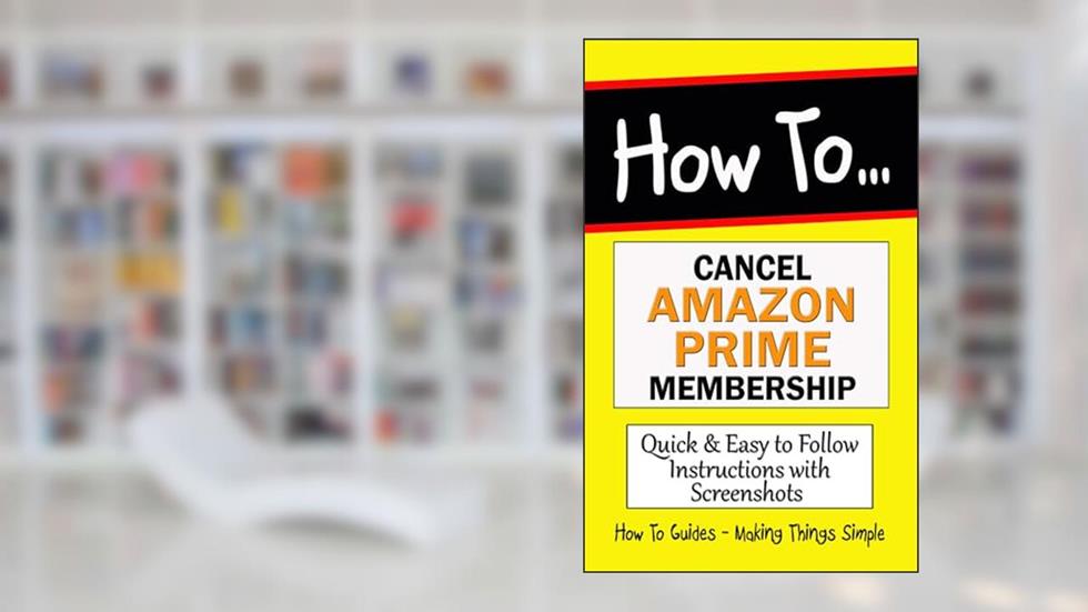 Cancel Prime Membership Now: How to Cancel my Amazon Prime Membership Immediately. (How to Guides Book 3), written by Stewart Scoles