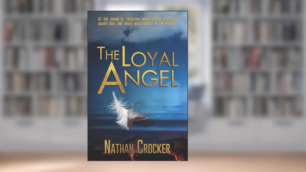 The Loyal Angel, written by Nathan Crocker