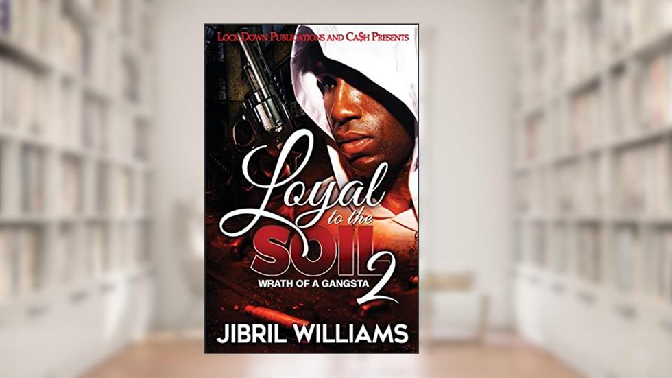 Loyal to the Soil 2, written by Jibril Williams