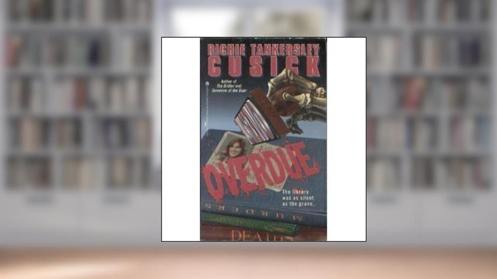 Overdue, written by Richie Tankersley Cusick