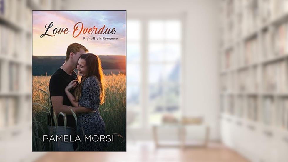 Love Overdue (Rightbrain Romance Book 2), written by Pamela Morsi