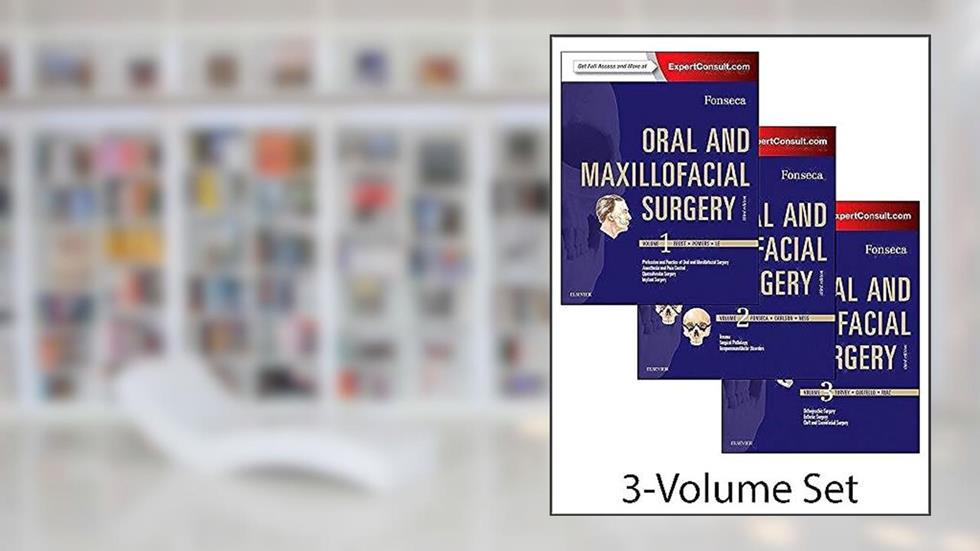 Oral and Maxillofacial Surgery: 3-Volume Set, written by Raymond J. Fonseca DMD