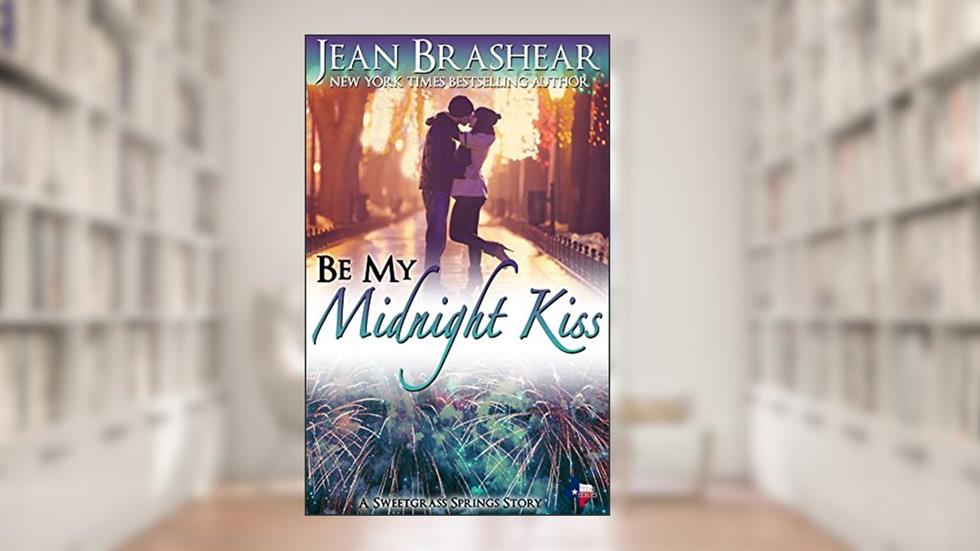 Be My Midnight Kiss: A Small Town Opposites Attract City Girl Country Boy Holiday Romance (Sweetgrass Springs Book 14), written by Jean Brashear