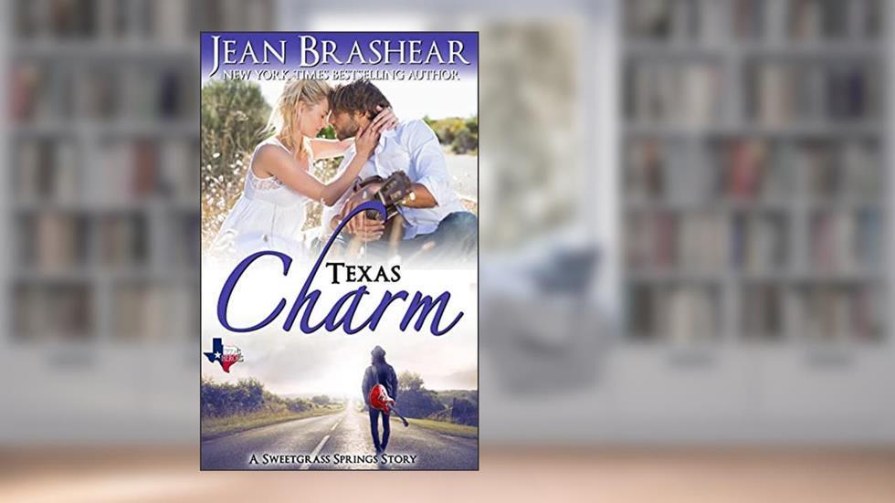Texas Charm: A Small Town Country Superstar Cowboy Cinderella Story Romance (Sweetgrass Springs Book 12), written by Jean Brashear