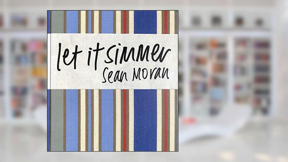 Let It Simmer, written by Sean Moran