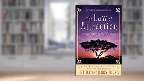 Cover from The Law of Attraction: The Basics of the Teachings of Abraham, written by Esther Hicks; Jerry Hicks
