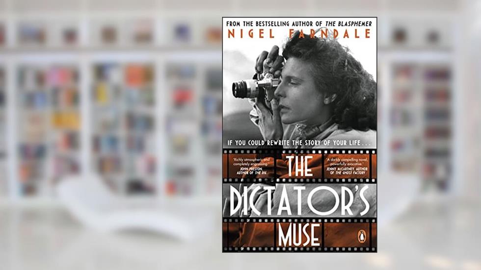 The Dictator's Muse: the captivating novel by the Richard & Judy bestseller, written by Nigel Farndale
