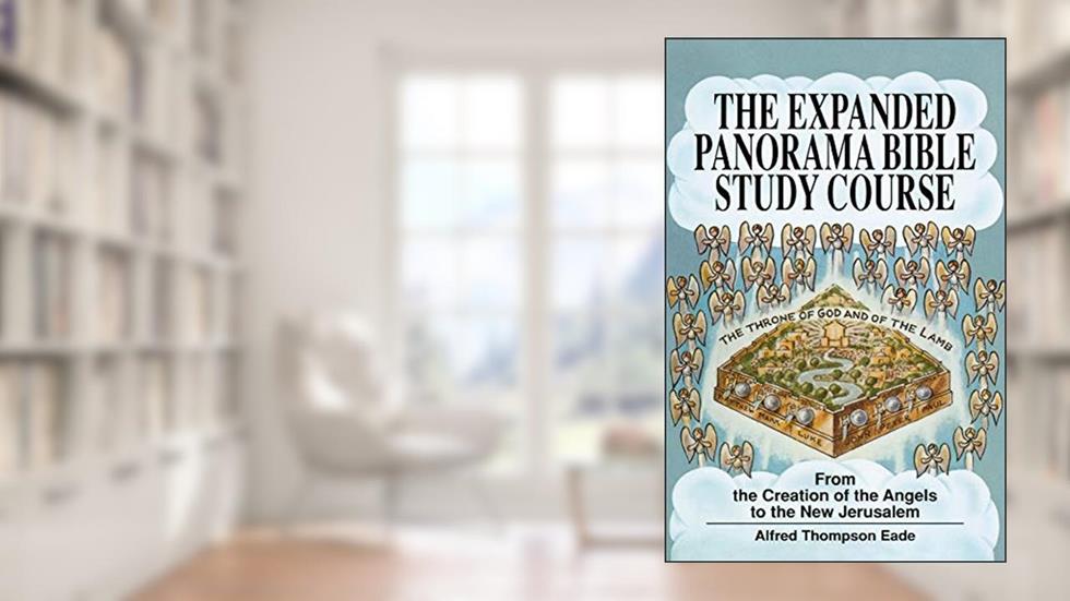 The Expanded Panorama Bible Study Course, written by Alfred Thompson Eade